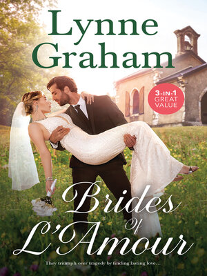 cover image of Brides of L'Amour/The Frenchman's Love-Child/The Italian Boss's Mistress/The Banker's Convenient Wife